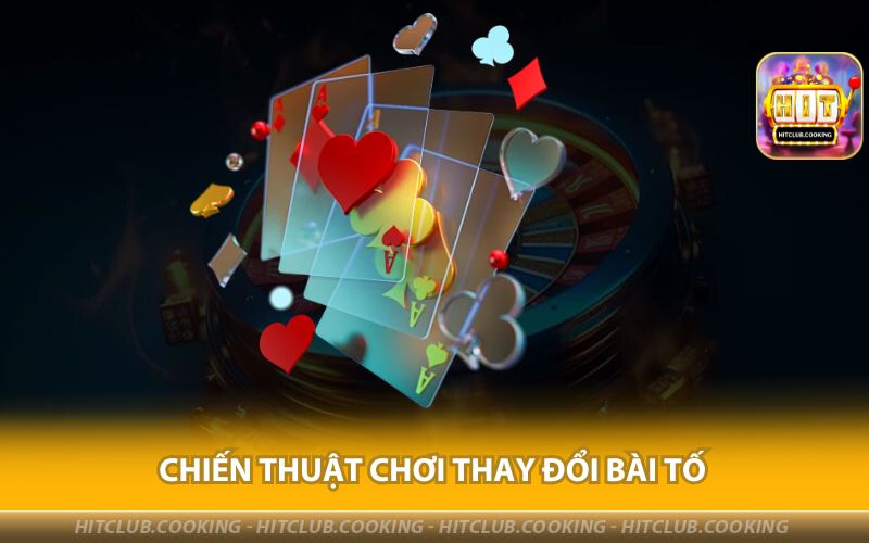 CHIEN-THUAT-CHOI-THAY-DOI-BAI-TO