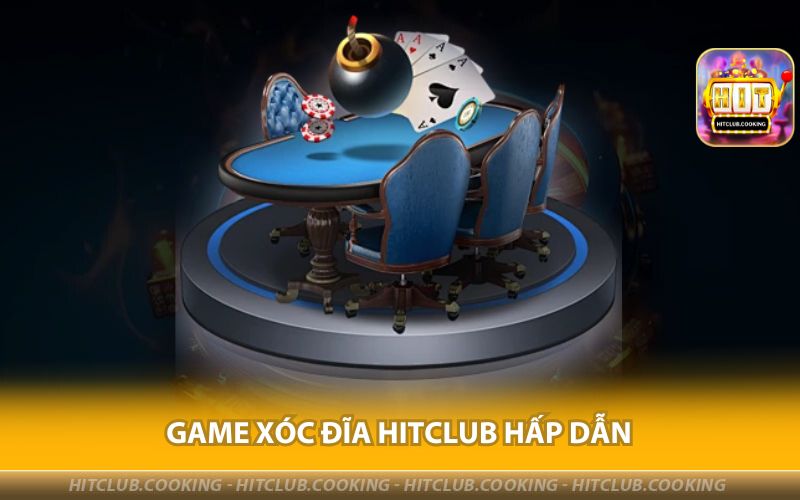 GAME-XOC-DIA-HITCLUB-HAP-DAN